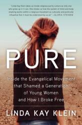 Linda Kay Klein - Pure - Linda Kay Klein (ISBN: 9781501124822)