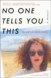 No One Tells You This - Glynnis MacNicol (ISBN: 9781501163142)