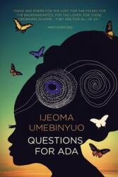 Questions for Ada - Ijeoma Umebinyuo (ISBN: 9781505984347)