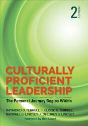 Culturally Proficient Leadership: The Personal Journey Begins Within (ISBN: 9781506385273)