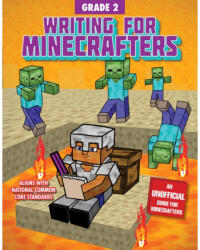 Writing for Minecrafters: Grade 2 (ISBN: 9781510737679)