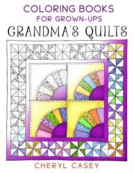 Grandma's Quilts: Coloring Books for Grown-Ups, Adults (ISBN: 9781515139133)