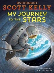 My Journey to the Stars (ISBN: 9781524763770)