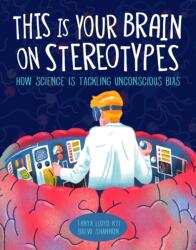 This Is Your Brain On Stereotypes (ISBN: 9781525300165)