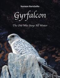 Gyrfalcon (ISBN: 9781525551031)