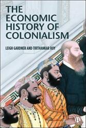 The Economic History of Colonialism (ISBN: 9781529207644)