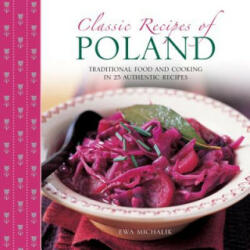 Classic Recipes of Poland - Ewa Michalik (2013)