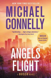 Angels Flight - Michael Connelly (ISBN: 9781538762707)