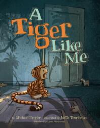 A Tiger Like Me (ISBN: 9781542044561)