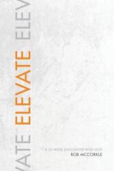 Elevate (ISBN: 9781545644119)