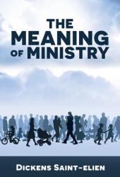 The Meaning of Ministry (ISBN: 9781545680216)