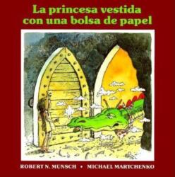 La princesa vestida con una bolsa de paper (ISBN: 9781550370980)
