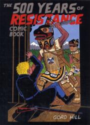 500 Years of Resistance Comic Book (ISBN: 9781551523606)