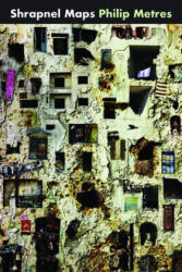 Shrapnel Maps - Philip Metres (ISBN: 9781556595639)