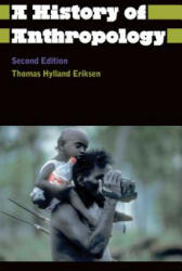 History of Anthropology - Thomas Hylland Eriksen (2013)