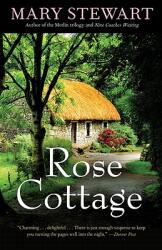 Rose Cottage (ISBN: 9781569768068)