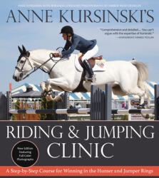 Anne Kursinski's Riding and Jumping Clinic (ISBN: 9781570769849)