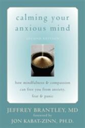 Calming Your Anxious Mind (ISBN: 9781572244870)
