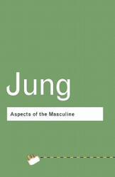 Aspects of the Masculine - C G Jung (2003)