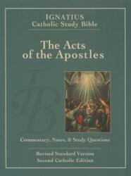 The Acts of the Apostles - Scott Hahn, Curtis Mitch, Dennis Walters (ISBN: 9781586174620)