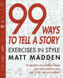 99 Ways to Tell a Story: Exercises in Style (ISBN: 9781596090781)