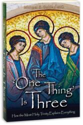 The 'One Thing' Is Three (ISBN: 9781596142602)