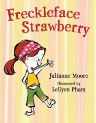 Freckleface Strawberry (ISBN: 9781599901077)