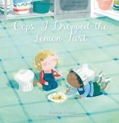 Oops I Dropped the Lemon Tart (ISBN: 9781605375793)