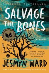 Salvage the Bones - Jesmyn Ward (ISBN: 9781608196265)