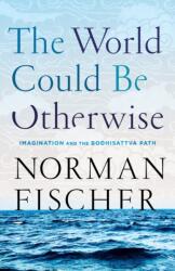 World Could Be Otherwise (ISBN: 9781611805048)