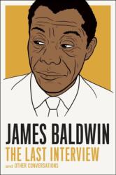 James Baldwin: The Last Interview (ISBN: 9781612194004)