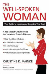 Well-Spoken Woman - Christine K. Jahnke (ISBN: 9781616144623)
