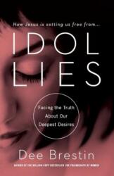 Idol Lies (ISBN: 9781617953675)