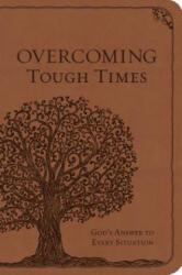 Overcoming Tough Times - Worthy Inspired (ISBN: 9781617957369)