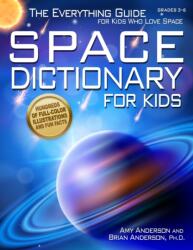 Space Dictionary for Kids (ISBN: 9781618215154)