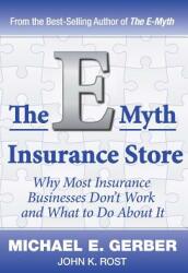 The E-Myth Insurance Store (ISBN: 9781618350084)