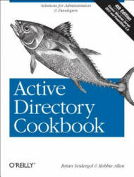 Active Directory Cookbook 4ed - Brian Svidergol, Robbie Allen (2013)