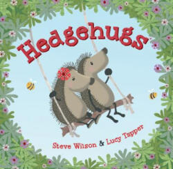 Hedgehugs - Steve Wilson, Lucy Tapper (ISBN: 9781627794138)