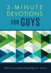 3-Minute Devotions for Guys (ISBN: 9781630588571)