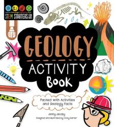STEM Starters for Kids Geology Activity Book: Packed with Activities and Geology Facts - Jenny Jacoby, Vicky Barker (ISBN: 9781631584275)