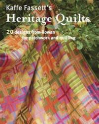 Kaffe Fassett's Heritage Quilts: 20 Designs from Rowan for Patchwork and Quilting - Kaffe Fassett (ISBN: 9781631861550)