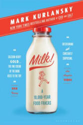 Mark Kurlansky - Milk! - Mark Kurlansky (ISBN: 9781632863836)