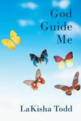 God Guide Me (ISBN: 9781635688191)