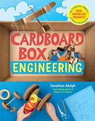 Cardboard Box Engineering: Cool, Inventive Projects for Tinkerers, Makers & Future Scientists (ISBN: 9781635862140)