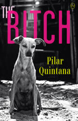 The Bitch (ISBN: 9781642860597)