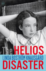 The Helios Disaster - Rachel Willson-Broyles (ISBN: 9781642860689)