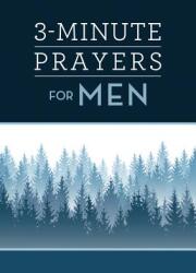 3-Minute Prayers for Men (ISBN: 9781643520438)