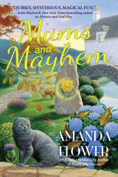 Mums and Mayhem: A Magic Garden Mystery (ISBN: 9781643852980)