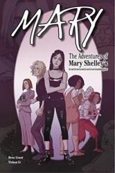 Mary: Aventurile stră-stră-stră-strănepoatei lui Mary Shelley (ISBN: 9781644420294)