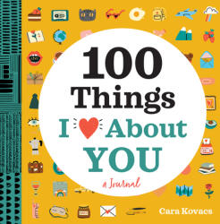 100 Things I Love about You: A Journal (ISBN: 9781647398200)